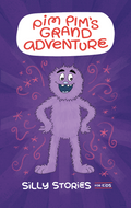 Pim Pim's Grand Adventure